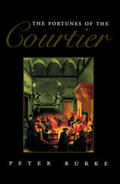Burke |  The Fortunes of the Courtier | eBook | Sack Fachmedien