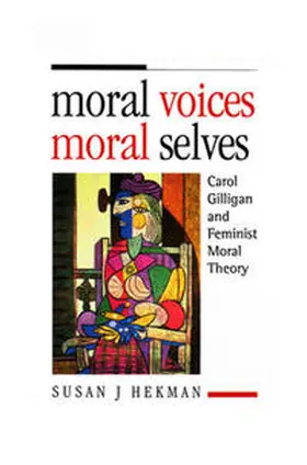 Hekman | Moral Voices, Moral Selves | E-Book | www.sack.de