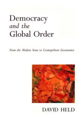 Held |  Democracy and the Global Order | eBook | Sack Fachmedien