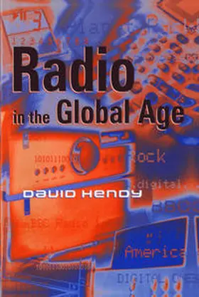 Hendy |  Radio in the Global Age | eBook | Sack Fachmedien