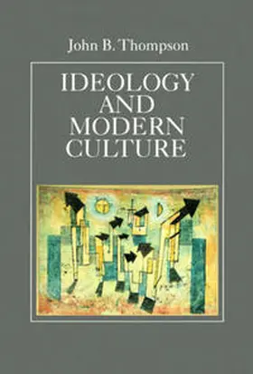 Thompson |  Ideology and Modern Culture | eBook | Sack Fachmedien