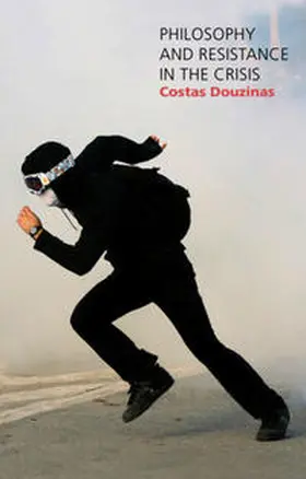 Douzinas | Philosophy and Resistance in the Crisis | E-Book | www.sack.de