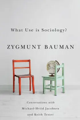 Bauman / Jacobsen / Tester | What Use is Sociology? | E-Book | sack.de