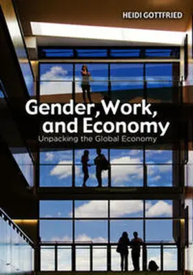 Gottfried |  Gender, Work, and Economy | eBook | Sack Fachmedien