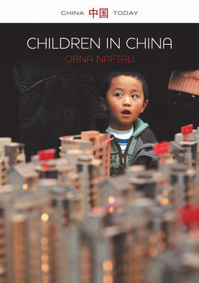 Naftali | Children in China | Buch | 978-0-7456-8054-5 | sack.de