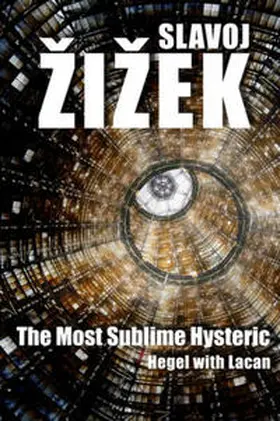 Zizek |  The Most Sublime Hysteric | eBook | Sack Fachmedien
