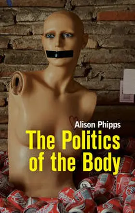 Phipps | The Politics of the Body | E-Book | www.sack.de