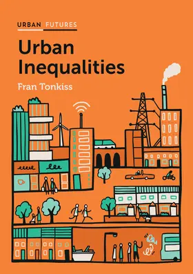 Tonkiss |  Urban Inequalities | Buch |  Sack Fachmedien