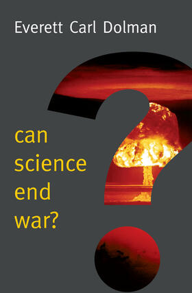 Dolman | Can Science End War? | Buch | 978-0-7456-8595-3 | sack.de