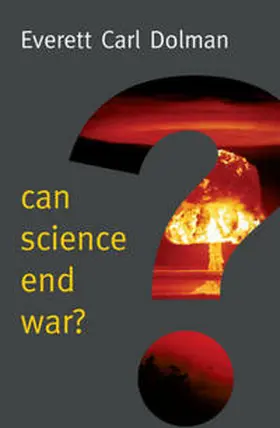 Dolman |  Can Science End War? | eBook | Sack Fachmedien