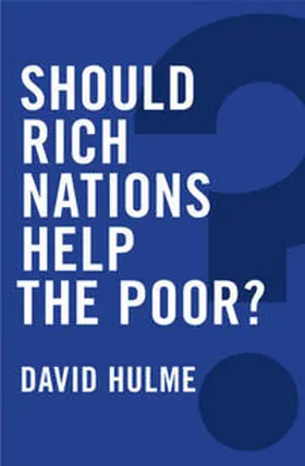 Hulme |  Should Rich Nations Help the Poor? | eBook | Sack Fachmedien