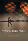 Zartman |  Preventing Deadly Conflict | Buch |  Sack Fachmedien