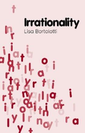 Bortolotti | Irrationality | E-Book | sack.de