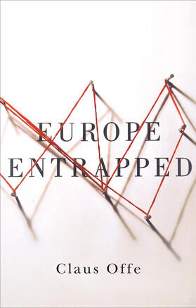 Offe | Europe Entrapped | Buch | 978-0-7456-8751-3 | sack.de