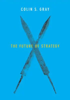 Gray |  The Future of Strategy | eBook | Sack Fachmedien