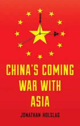 Holslag |  China's Coming War with Asia | eBook | Sack Fachmedien