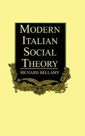 Bellamy | Modern Italian Social Theory | E-Book | sack.de