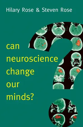 Rose |  Can Neuroscience Change Our Minds | Buch |  Sack Fachmedien