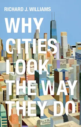 Williams | Why Cities Look the Way They Do | Buch | 978-0-7456-9181-7 | sack.de
