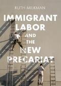 Milkman |  Immigrant Labor and the New Precariat | eBook | Sack Fachmedien