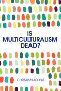 Joppke |  Is Multiculturalism Dead? | eBook | Sack Fachmedien