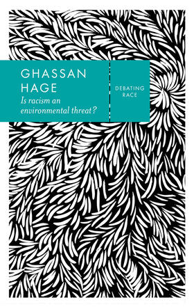 Hage | Is Racism an Environmental Threat? | Buch | 978-0-7456-9227-2 | sack.de