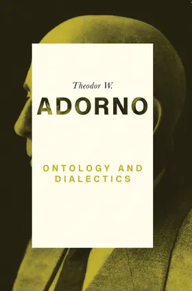 Adorno |  Ontology and Dialectics | Buch |  Sack Fachmedien