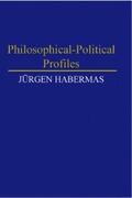 Habermas |  Philosophical-Political Profiles | eBook | Sack Fachmedien