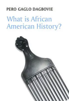 Dagbovie | What is African American History? | E-Book | www.sack.de