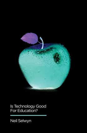 Selwyn |  Is Technology Good for Education | Buch |  Sack Fachmedien