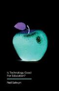 Selwyn |  Is Technology Good for Education? | eBook | Sack Fachmedien