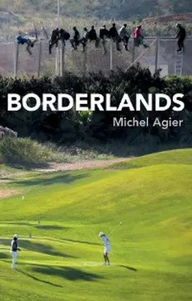Agier | Borderlands | E-Book | sack.de