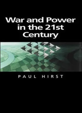 Hirst |  War and Power in the Twenty-First Century | eBook | Sack Fachmedien