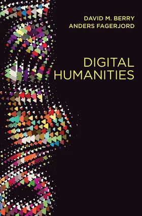 Berry / Fagerjord |  Digital Humanities | Buch |  Sack Fachmedien