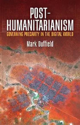 Duffield |  Post-Humanitarianism | eBook | Sack Fachmedien