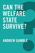 Gamble |  Can the Welfare State Survive? | eBook | Sack Fachmedien