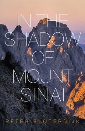 Sloterdijk |  In The Shadow of Mount Sinai | eBook | Sack Fachmedien