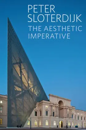 Sloterdijk | The Aesthetic Imperative | E-Book | www.sack.de
