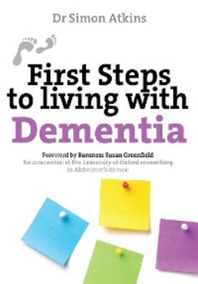 Atkins |  First Steps to living with Dementia | eBook | Sack Fachmedien