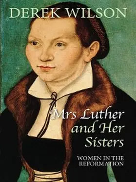 Wilson |  Mrs Luther and her sisters | eBook | Sack Fachmedien