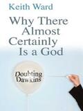 Ward |  Why There Almost Certainly Is a God | eBook | Sack Fachmedien