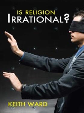 Ward | Is Religion Irrational? | E-Book | sack.de
