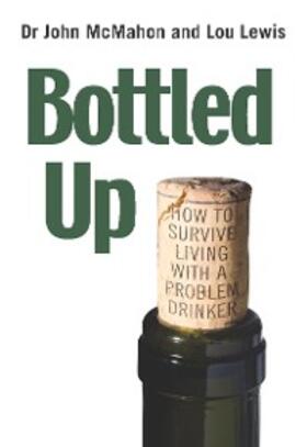 Mcmahon / Lewis |  Bottled Up | eBook | Sack Fachmedien