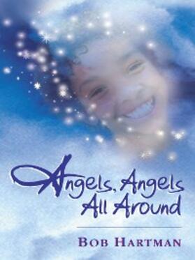 Hartman |  Angels, Angels All Around | eBook | Sack Fachmedien