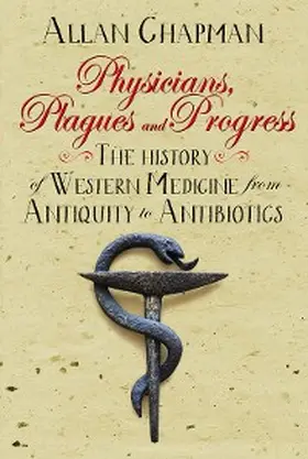 Chapman |  Physicians, Plagues and Progress | eBook | Sack Fachmedien