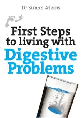 Atkins |  First Steps to living with Digestive Problems | eBook | Sack Fachmedien