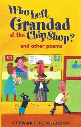 Henderson |  Who Left Grandad at the Chip Shop? | eBook | Sack Fachmedien