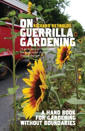 Reynolds |  On Guerrilla Gardening | Buch |  Sack Fachmedien