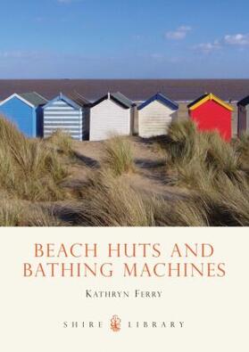 Ferry |  Beach Huts and Bathing Machines | Buch |  Sack Fachmedien