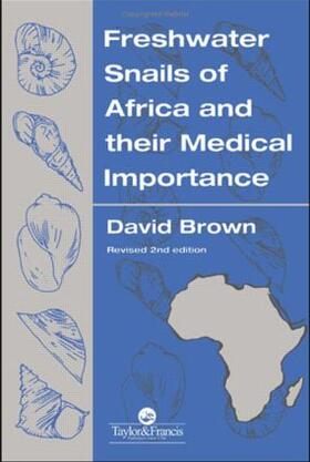 Brown | Freshwater Snails of Africa and Their Medical Importance | Buch | 978-0-7484-0026-3 | sack.de